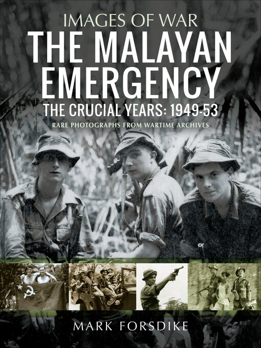 Title details for The Malayan Emergency by Mark Forsdike - Available